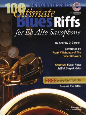 cover image of 100 Ultimate Blues Riffs For Alto Sax and Eb Instruments Beginner Series
